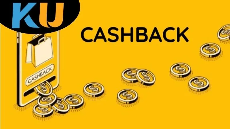 Lợi ích của chương trình hoàn tiền tại kubet